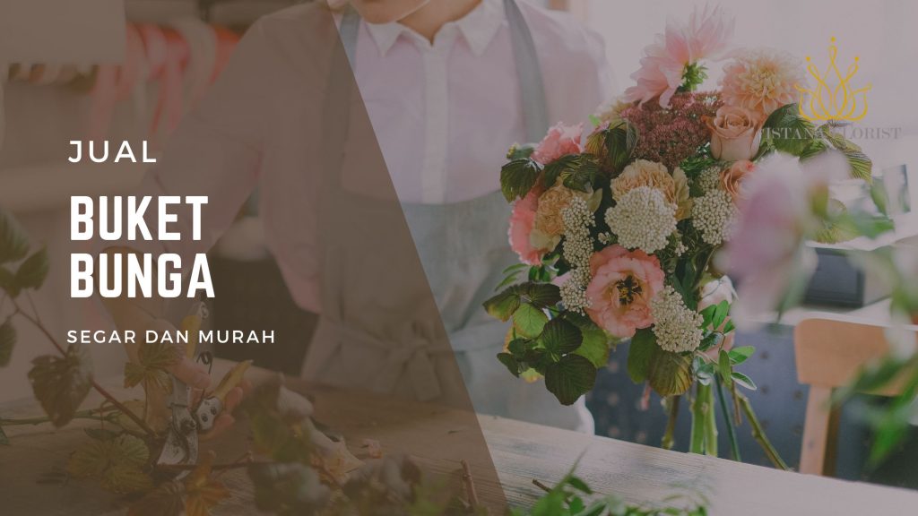 Jual Buket Bunga Segar Online dengan Harga Termurah