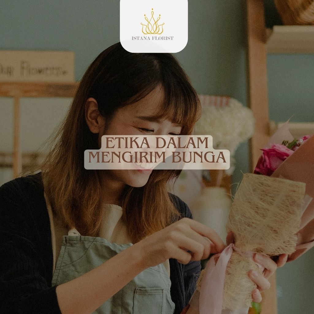 Etika Mengirim Bunga