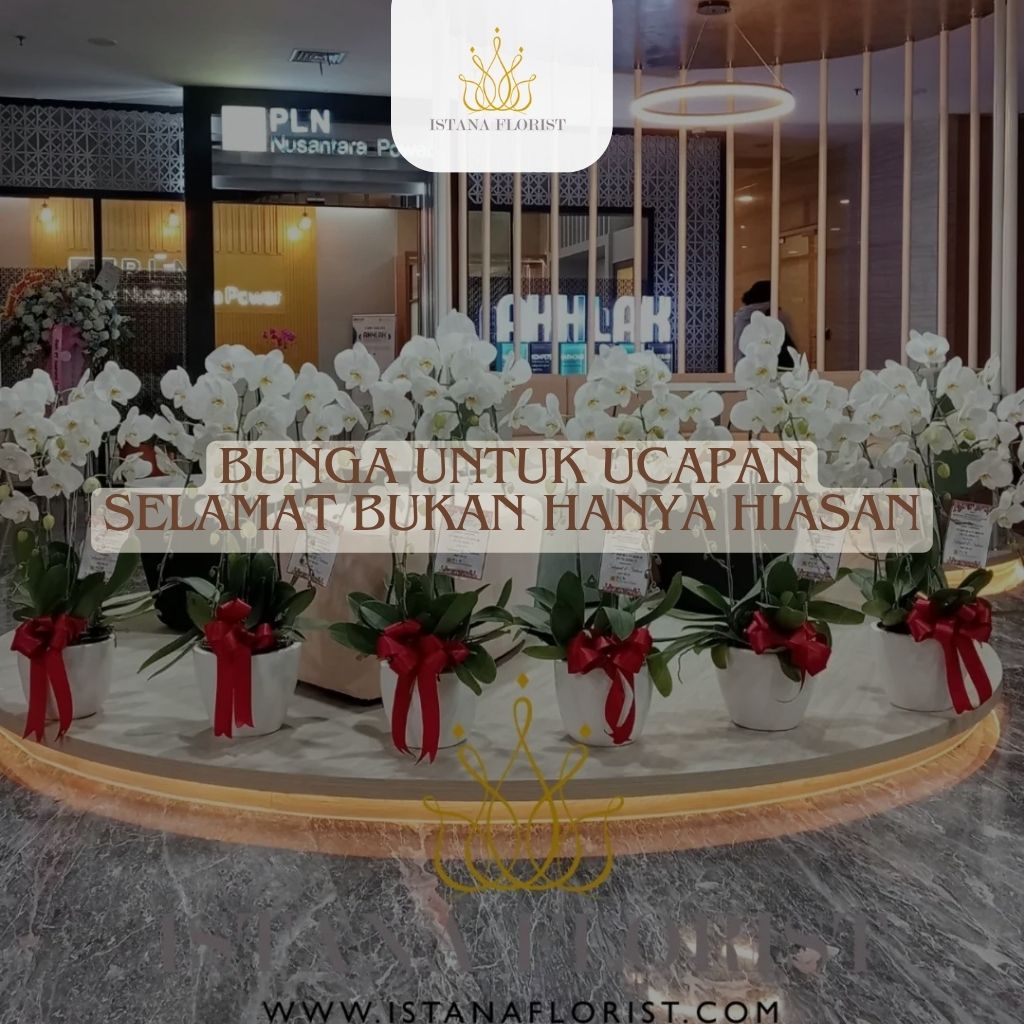 Bunga untuk ucapan selamat bukan hanya hiasan