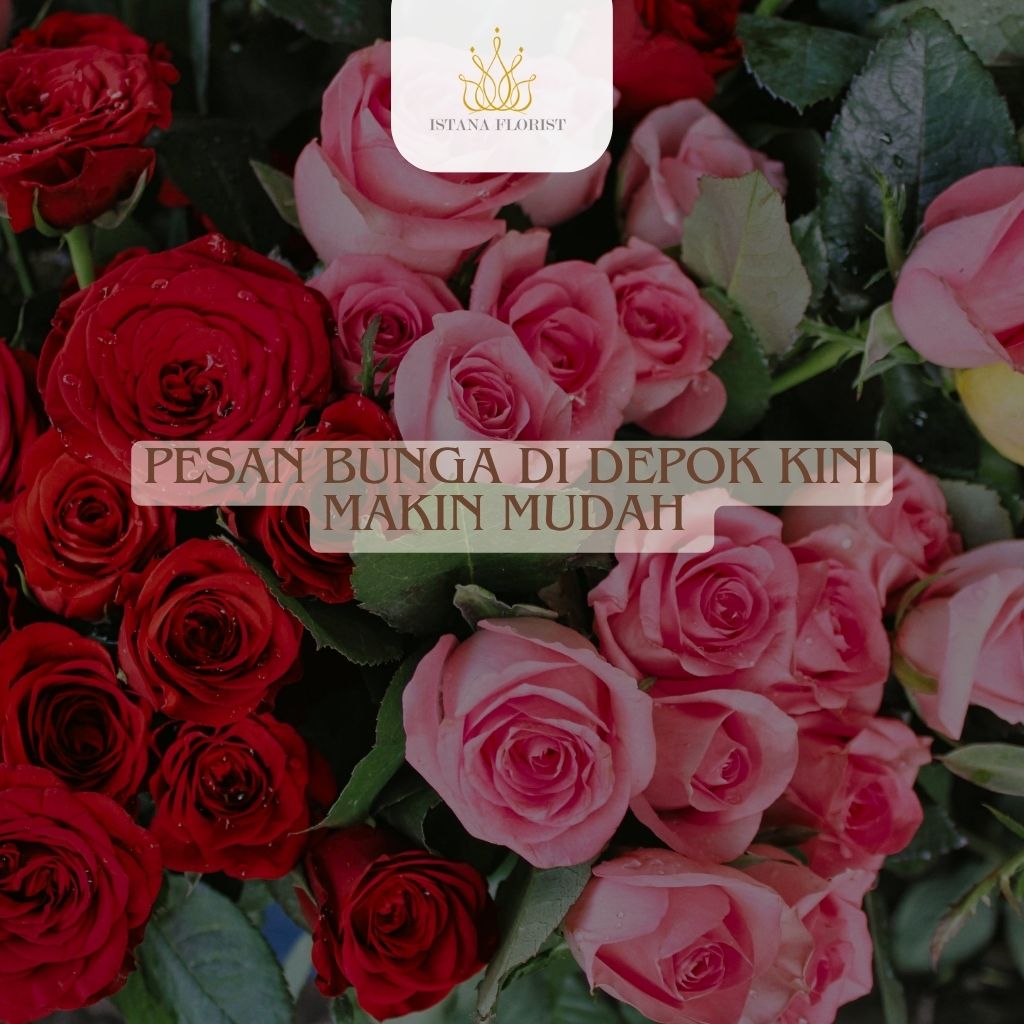 Pesan bunga di Depok kini makin mudah